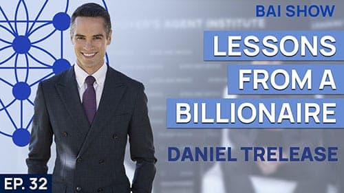 Buyer's Agent Daniel Trelease on lessons from a Billionaire